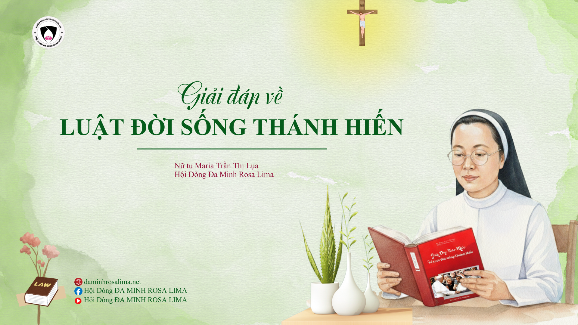 Giải đáp về luật đời sống thánh hiến